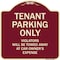 Signmission Designer Series-Tenant Parking Violators Will Be Towed Away Car Owner, 18" x 18", BU-1818-9881 A-DES-BU-1818-9881 - alternate 1